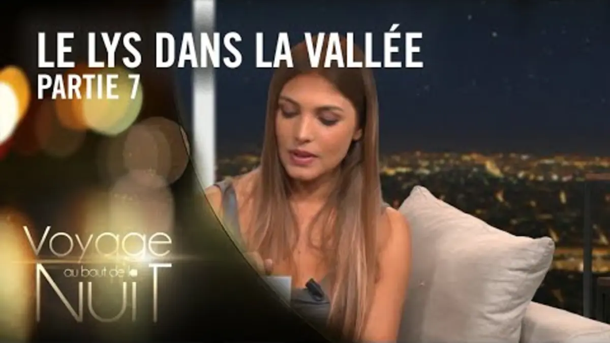 replay de Angèle lit Le lys dans la vallée d'Honoré de Balzac - Voyage au bout de la nuit (7/12)