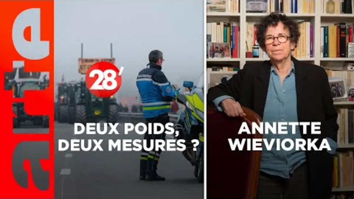 replay de Annette Wieviorka / Colère sociale : les paysans, mieux traités que les écolos ? - 28 Minutes - ARTE
