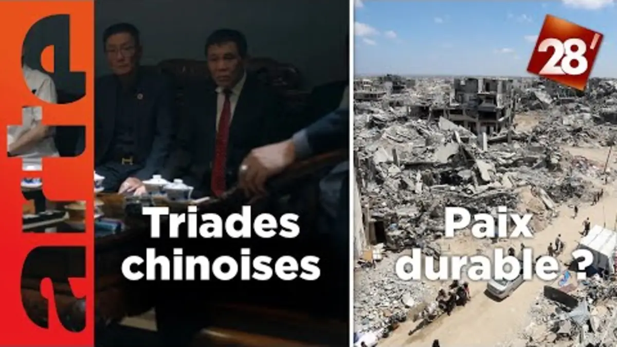 replay de Antoine Vitkine : au cœur des triades chinoises / Cessez-le-feu à Gaza | 28 minutes | ARTE