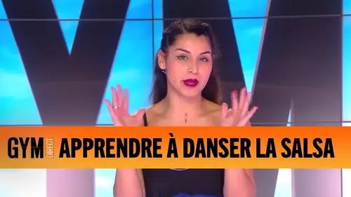 replay de APPRENDRE À DANSER LA SALSA - GYM DIRECT