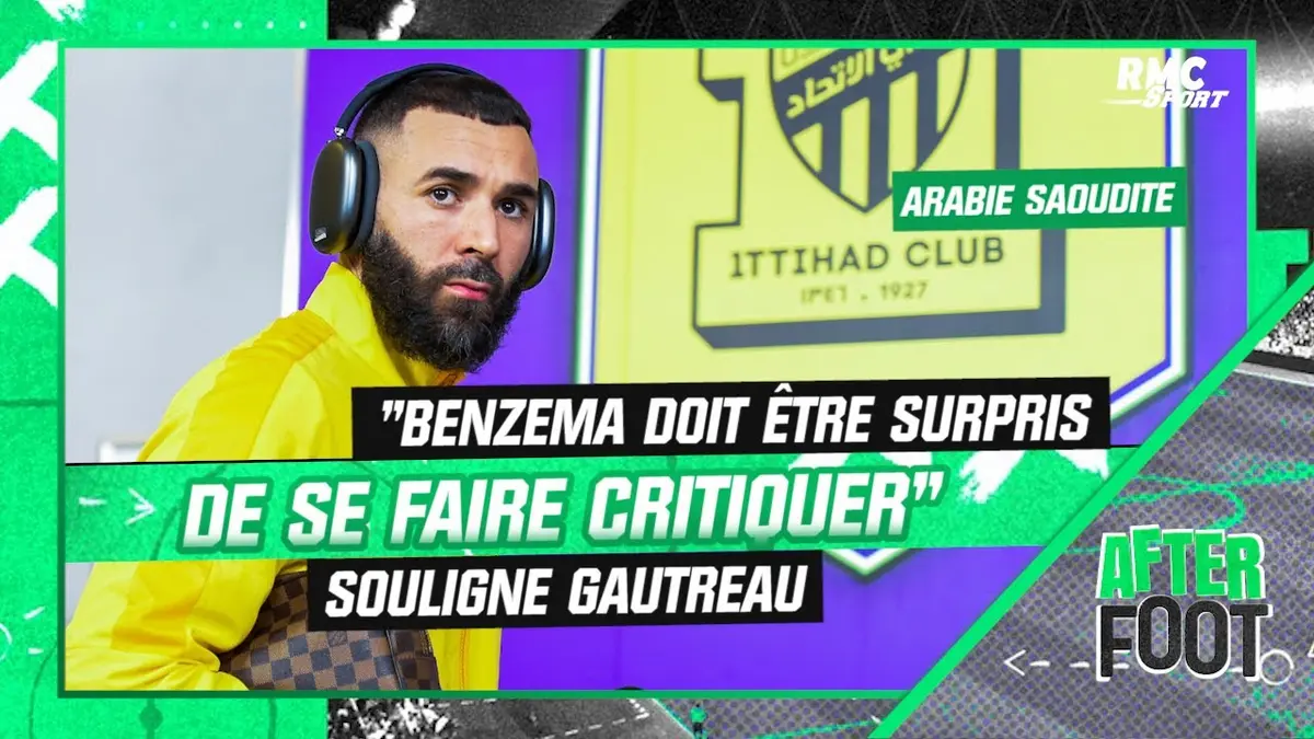 replay de Arabie Saoudite : "Benzema doit être surpris de se faire critiquer", souligne Gautreau