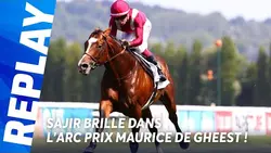 ARC PRIX MAURICE DE GHEEST (GR.1) 2025 - SAJIR REMPORTE LA PLUS BELLE COURSE DE SA CARRIÈRE !