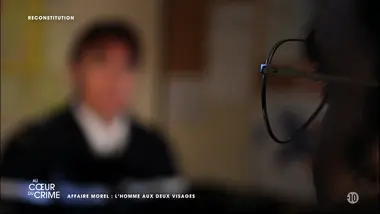 Au cœur du crime : S5 E1 - Affaire Morel : l’homme aux deux visages