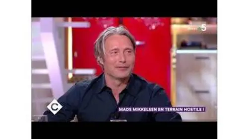 replay de Au dîner avec Mads Mikkelsen ! - C à Vous - 29/01/2019