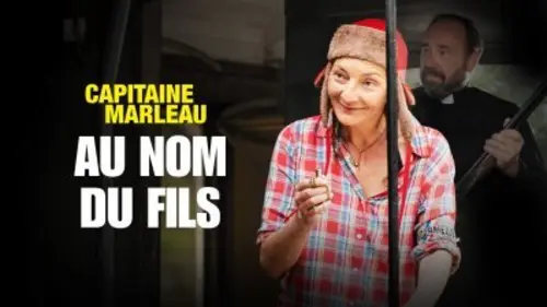 Capitaine Marleau S03E08 Au nom du fils