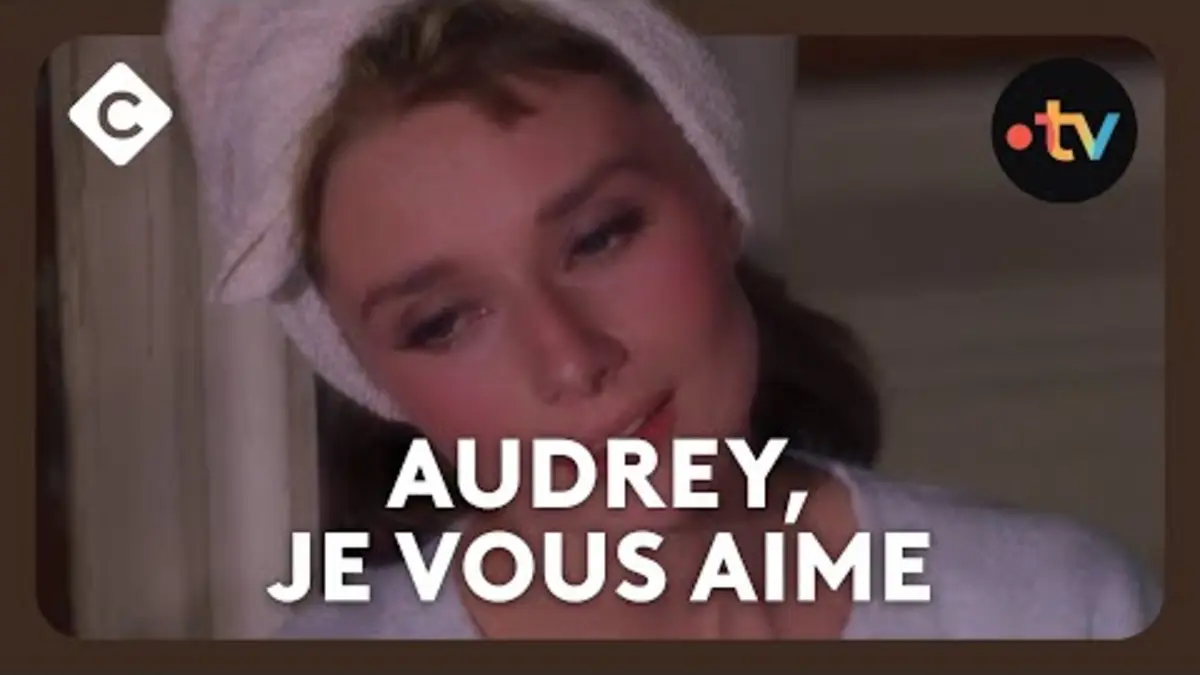 replay de Audrey je vous aime (signé Pierre Lescure) - L’Œil de Pierre Lescure