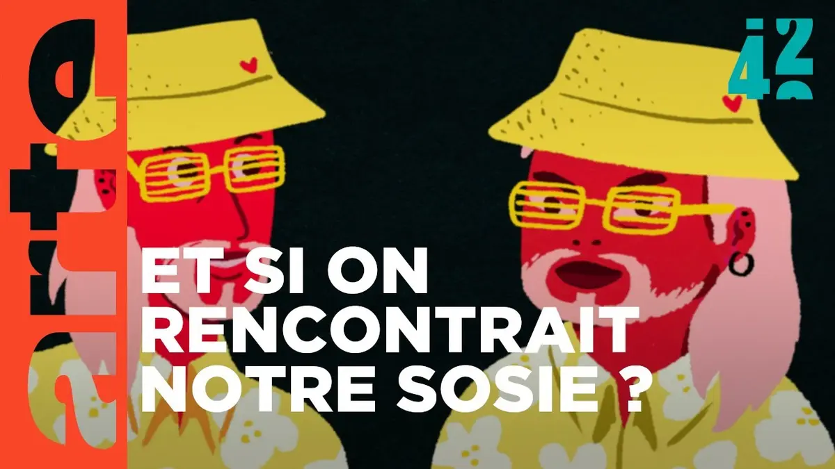 replay de Avons-nous tous un sosie ? | 42 - la réponse à presque tout | ARTE
