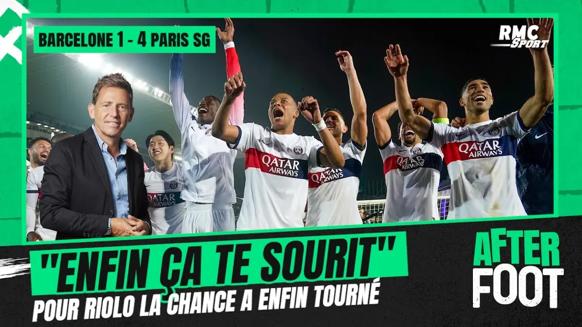 replay de Barcelone 1-4 Paris SG : "Enfin ça te sourit" selon Riolo, la chance a enfin tourné pour le PSG