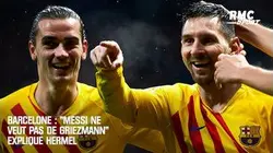 Barcelone : "Messi ne veut pas de Griezmann" explique Hermel