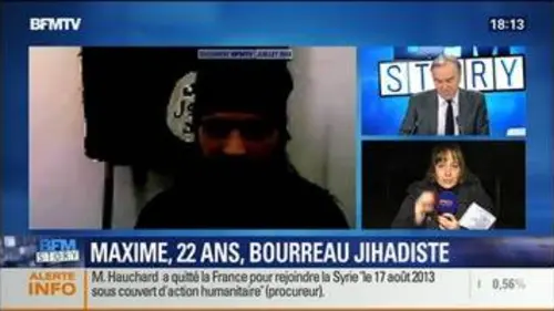 replay de BFM Story: Maxime Hauchard, bourreau français pour l'EI: "Personne n'a rien vu venir" - 17/11