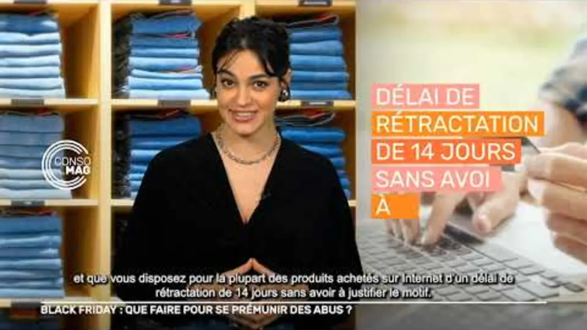 replay de BLACK FRIDAY : QUE FAIRE POUR SE PRÉMUNIR DES ABUS ? #Consomag