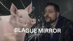 BLAGUE MIRROR