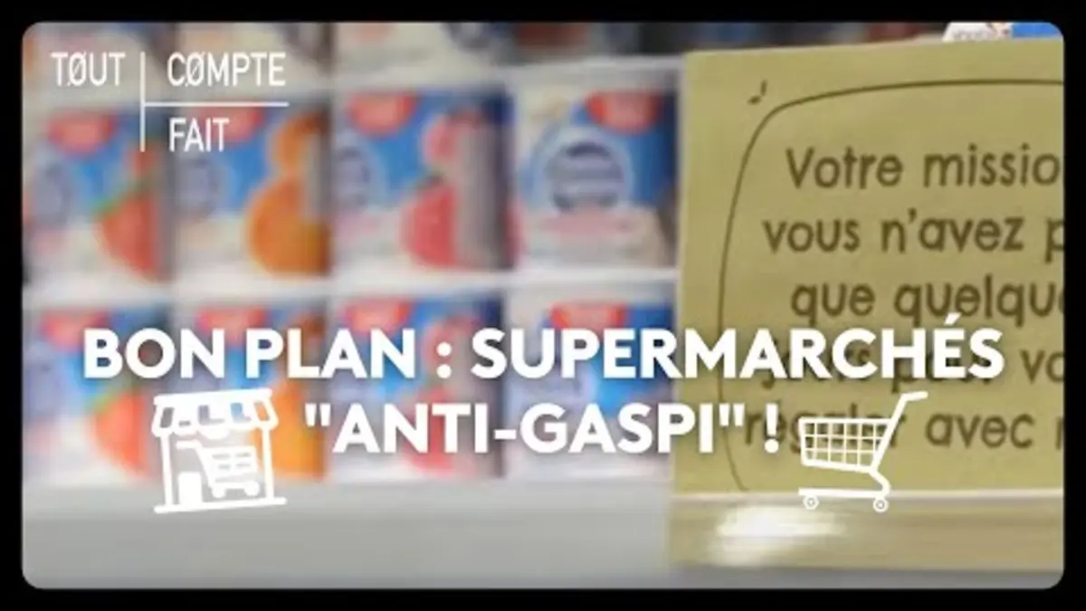 replay de Bon plan : supermarchés "anti-gaspi" !