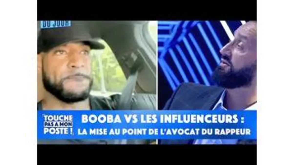 replay de Booba VS les influenceurs : la mise au point de l'avocat du rappeur
