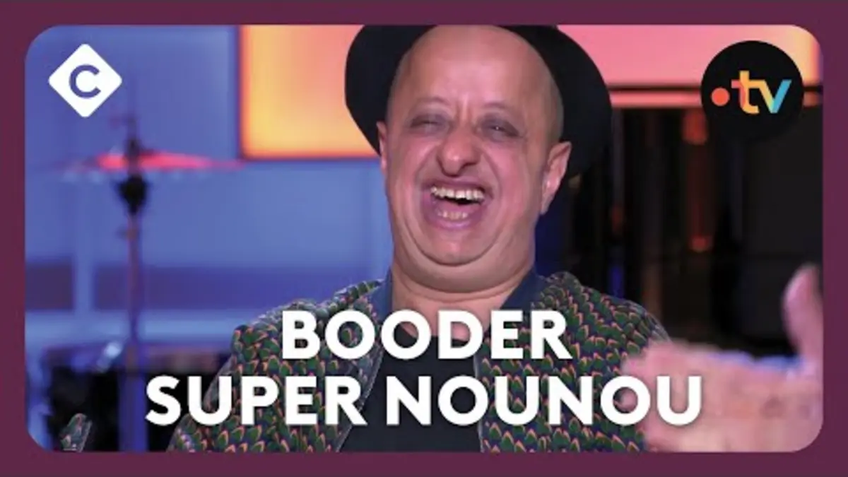 replay de Booder, nounou préféré des parents - C à Vous