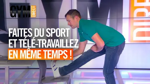 replay de BOUGER EN TÉLÉ-TRAVAIL - Gym Direct