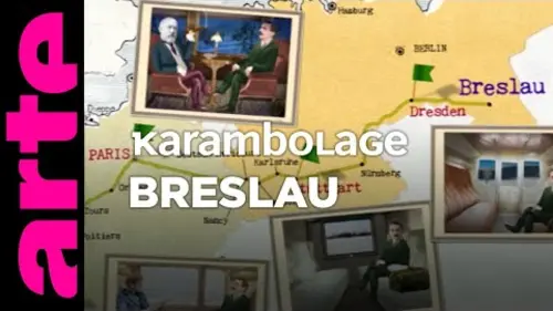 replay de Breslau - Karambolage - ARTE
