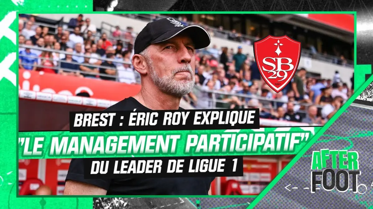 replay de Brest : Éric Roy explique "le management participatif" du leader surprise de Ligue 1