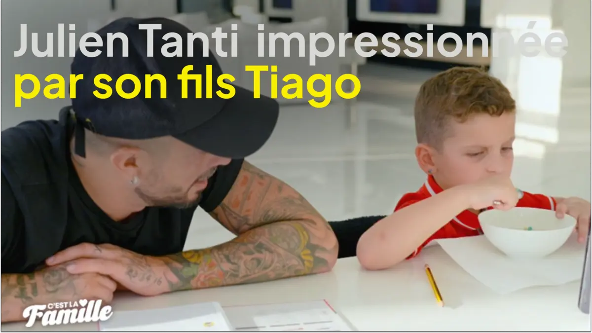 replay de C'est la famille : Bienvenue dans leur vraie vie : Julien Tanti est impressionné par les capacités de son fils Tiago