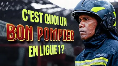 replay de C’est quoi un BON POMPIER en Ligue 1 ? 🚒