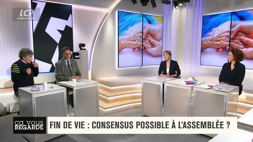 replay de Ça vous regarde - Fin de vie : consensus possible à l'Assemblée ?