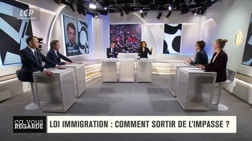 replay de Ça vous regarde - Loi immigration : comment sortir de l'impasse ?