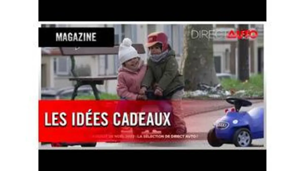replay de Cadeaux de Noël 2022 : la sélection de Direct Auto !
