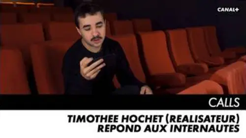 replay de CALLS saison 1 - Timothée Hochet répond aux internautes