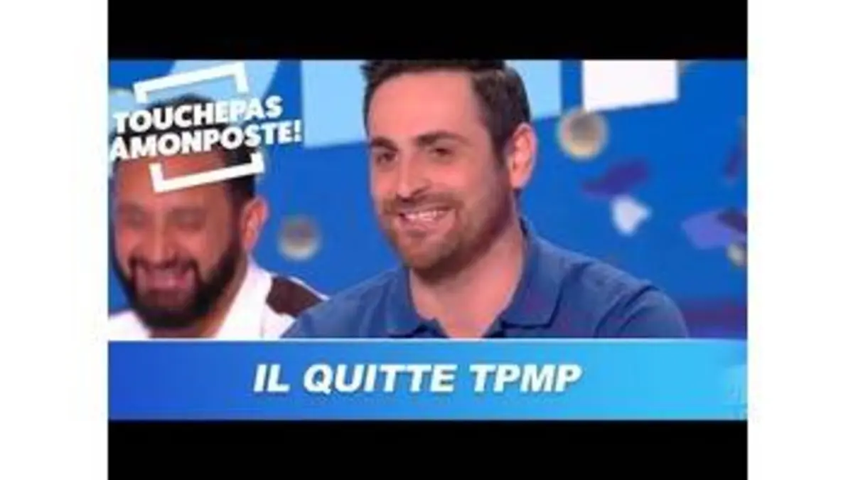 replay de Camille Combal s'explique sur son départ de TPMP