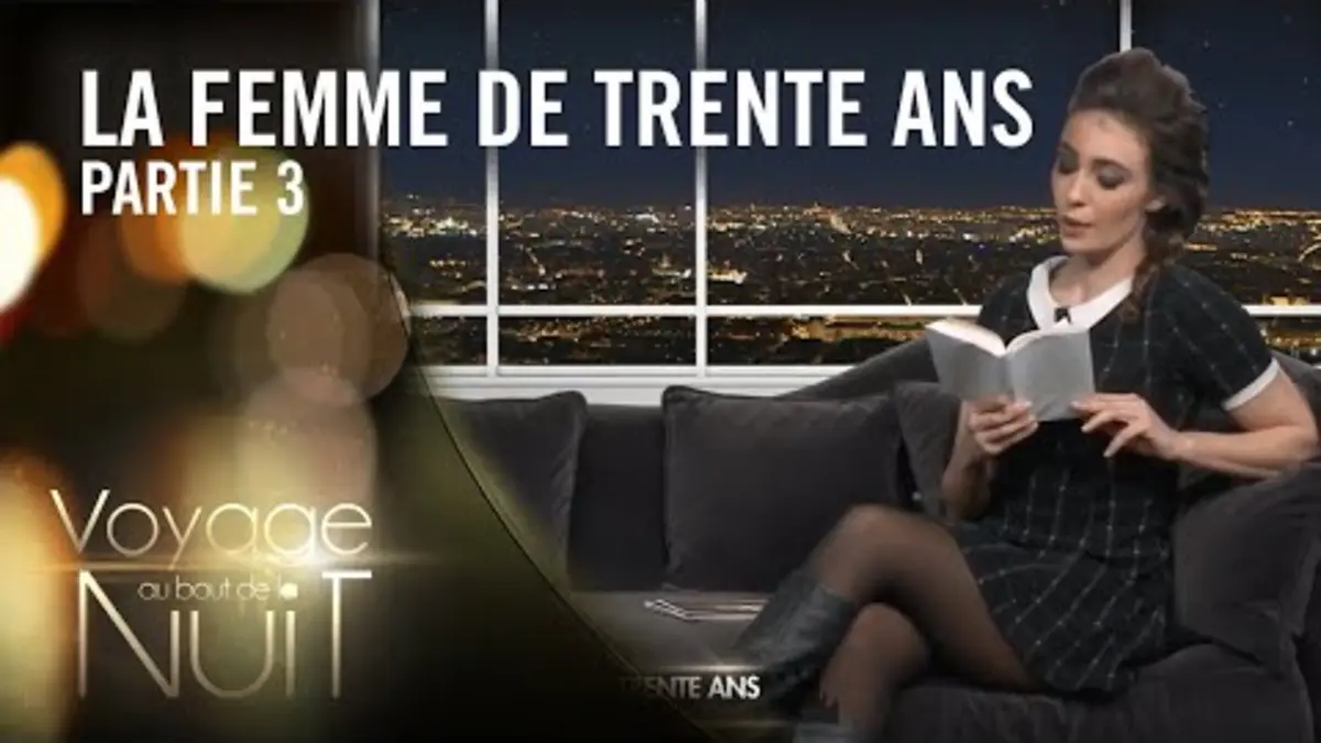 replay de Célia Diane lit La Femme de Trente Ans de Honoré de Balzac - Voyage au bout de la nuit (3/11)