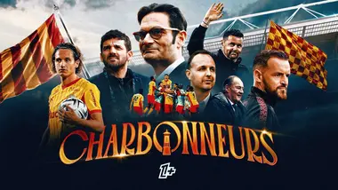 CHARBONNEURS | RC Lens - le documentaire Ligue 1+ inside évènement sur une saison historique