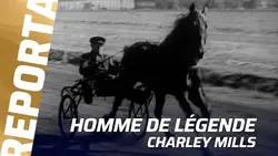CHARLEY MILLS, LE PRÉCURSEUR I Homme de Légende