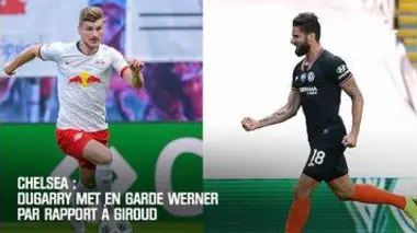 Chelsea : Dugarry met en garde Werner par rapport à Giroud