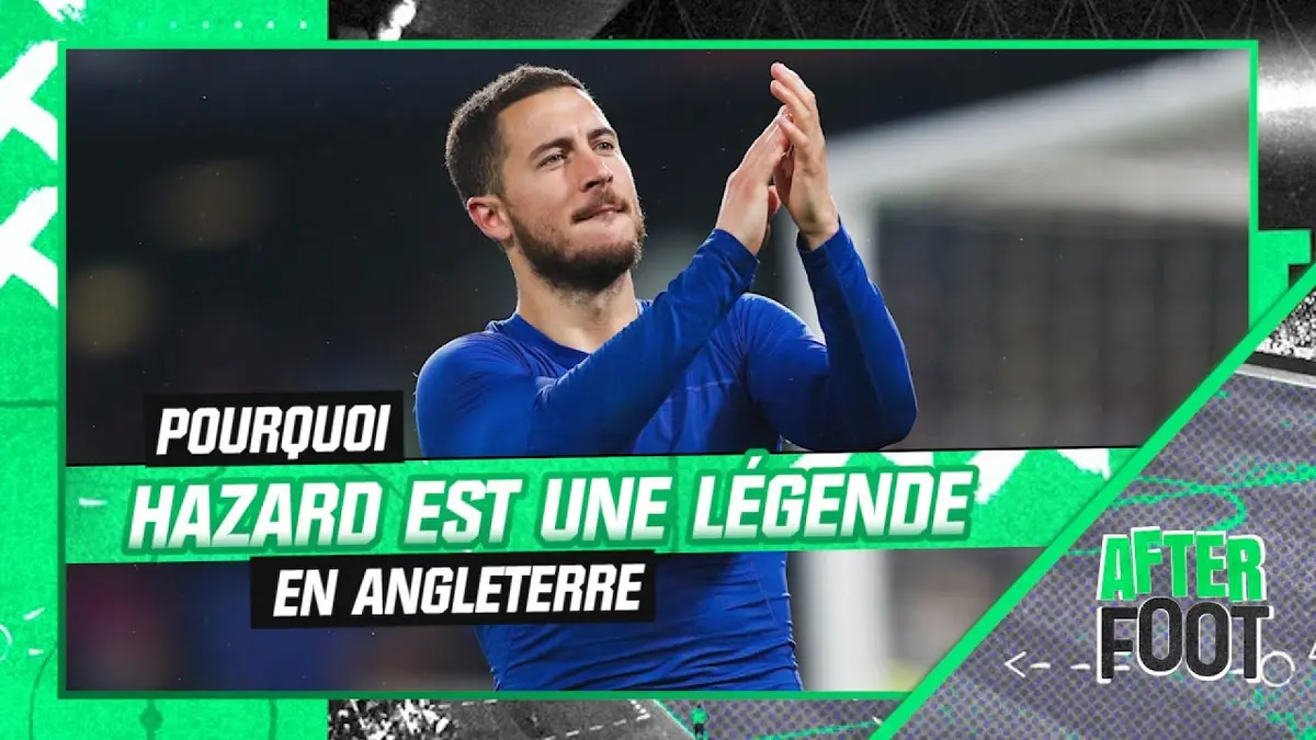 replay de Chelsea : Pourquoi Eden Hazard est une véritable légende en Angleterre