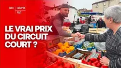 Circuits courts : enquête sur les nouvelles promesses alimentaires - Tout Compte Fait