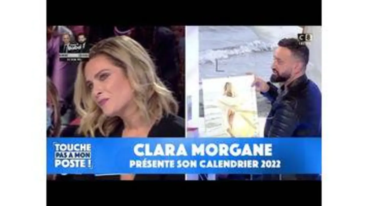 replay de Clara Morgane présente son calendrier 2022 dans TPMP !