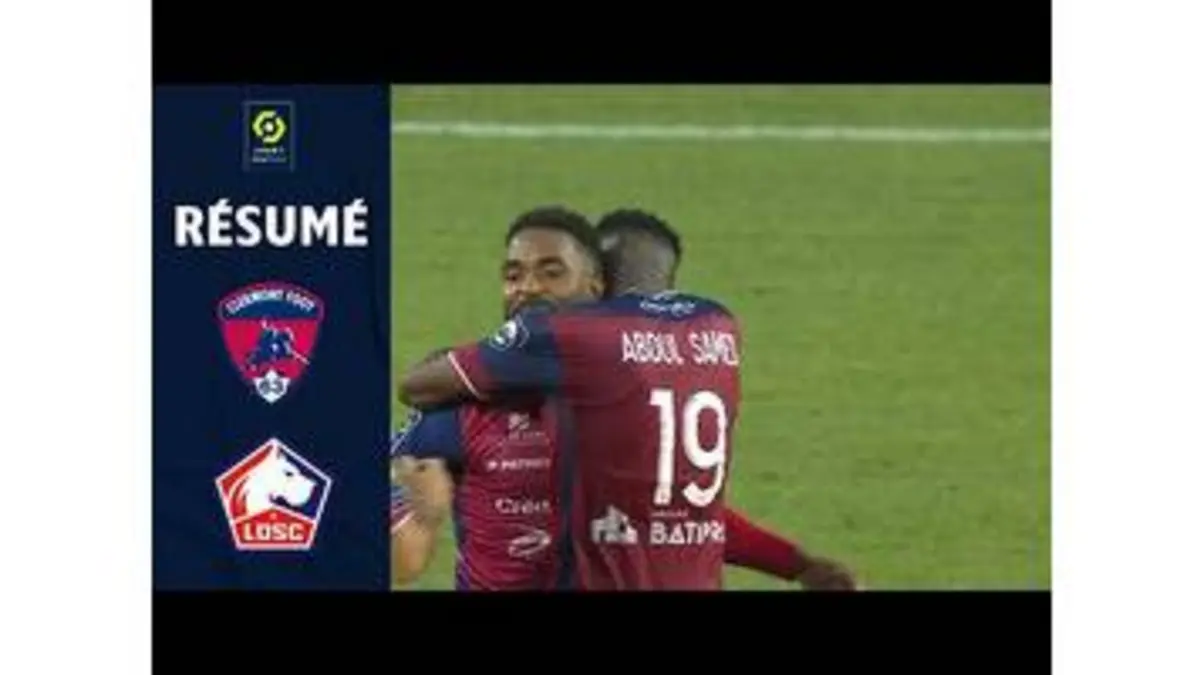 replay de CLERMONT FOOT 63 - LOSC LILLE (1 - 0) - Résumé - (CF63 - LOSC) / 2021-2022
