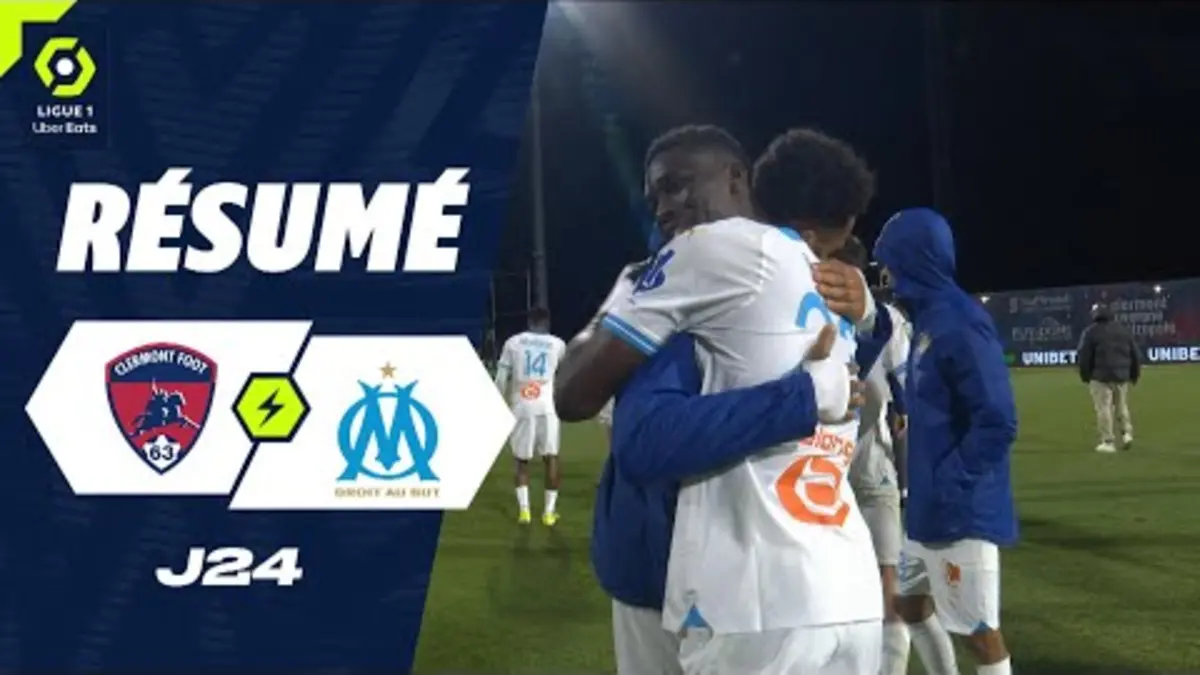 replay de CLERMONT FOOT 63 - OLYMPIQUE DE MARSEILLE (1 - 5) - Résumé - (CF63 - OM) / 2023-2024