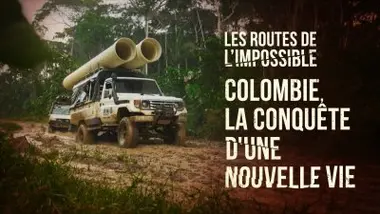 Colombie, la conquête d'une nouvelle vie
