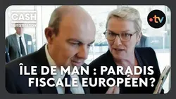 Comment des paradis fiscaux se développent en Europe ? - Cash investigation
