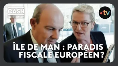 Cash investigation replay du 11/07/2025 : Comment des paradis fiscaux ...
