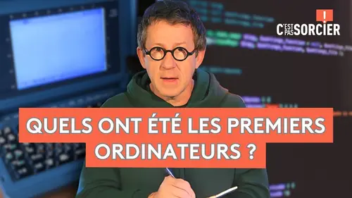 replay de Comment est né l’ordinateur ? - C'est pas sorcier