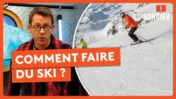Comment faire du ski ? - C'est pas sorcier