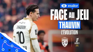 Comment Florian Thauvin s’est RÉINVENTÉ pour BRILLER avec Lens | Face au Jeu #4