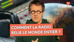 Comment fonctionne la radio ? - C'est pas sorcier