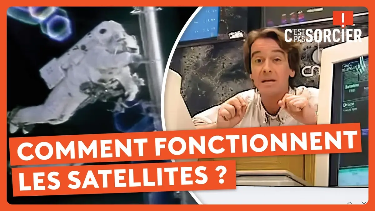 replay de Comment fonctionnent les satellites ? - C'est pas sorcier