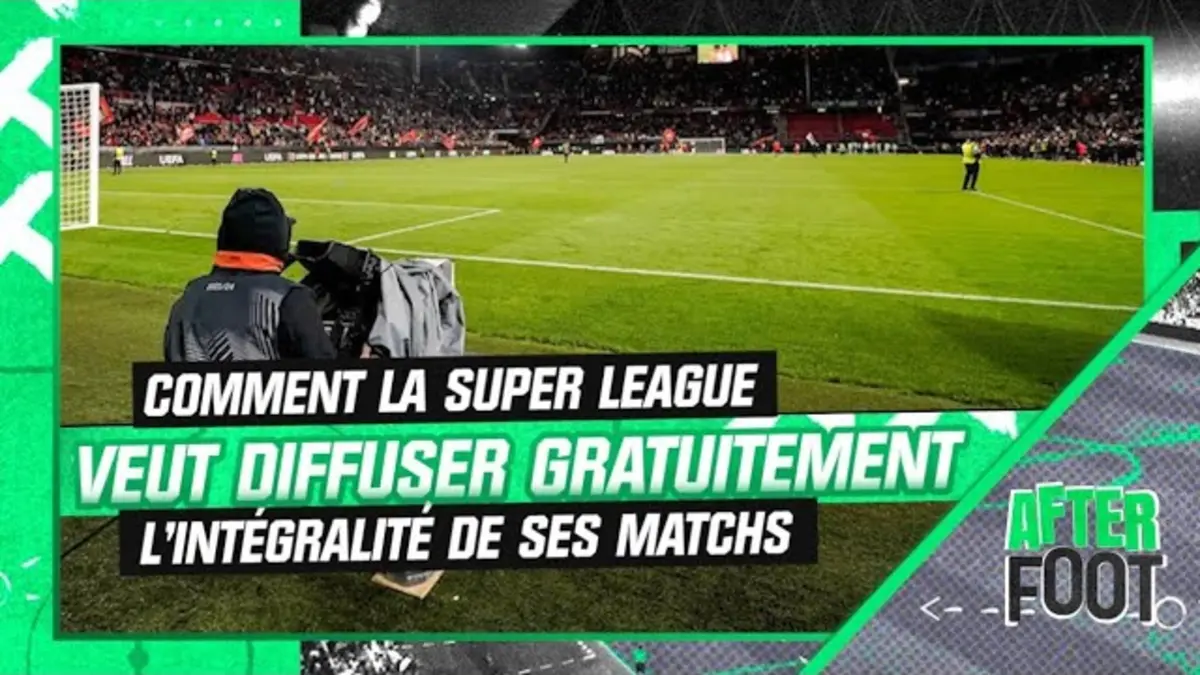 replay de Comment la Super League compte proposer l'intégralité de ses matchs gratuitement