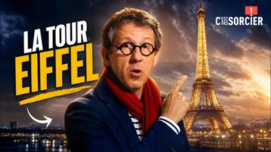 Comment la Tour Eiffel a-t-elle été construite ? - C'est pas sorcier