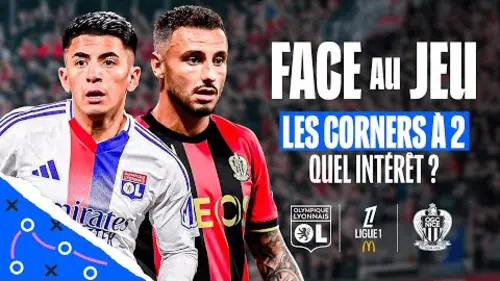replay de Comment les équipes de Ligue 1 OPTIMISENT les CORNERS à 2 ? | Face au Jeu #16