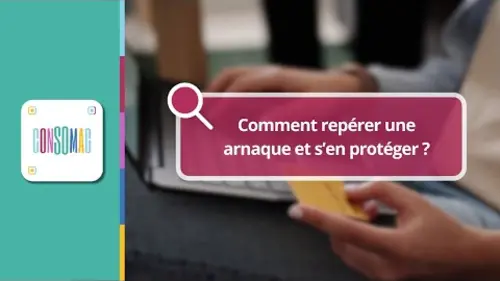 replay de Comment repérer une arnaque et s’en protéger ?